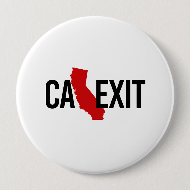 Calexit - California Exit - red - - 10 Cm Round Badge (Front)