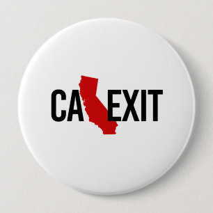 Calexit - California Exit - red - - 10 Cm Round Badge