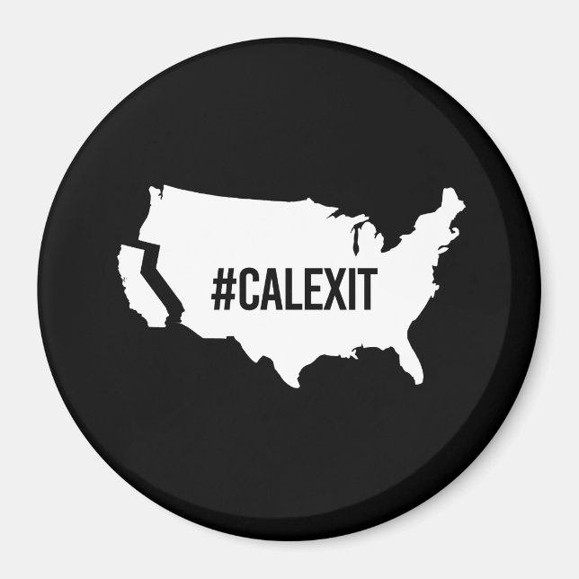 Calexit -- -  magnet (Front)