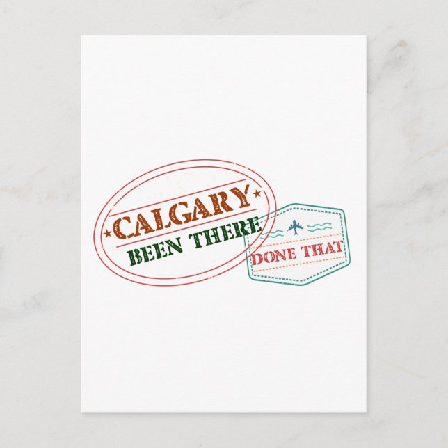 Calgary Been there done that Postcard (Front)