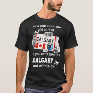 Calgary Boarding Pass Calgary Girl Calgary T-Shirt