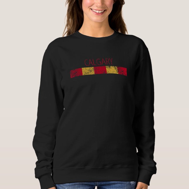 Calgary Canada Retro Vintage Weathered Throwback Sweatshirt (Front)