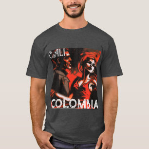 Cali Colombia Passionate About Salsa Dancing   T-Shirt