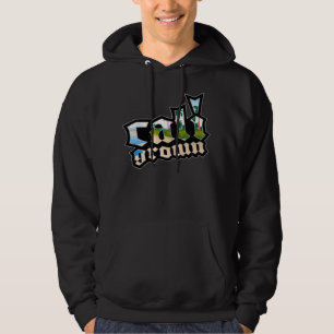 Cali Grown Hoodie