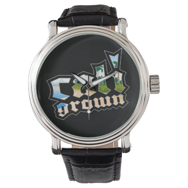 Cali Grown Watch (Front)