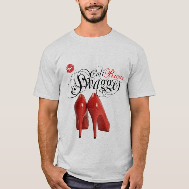 Cali-Rican Swagger T-Shirt (Front)