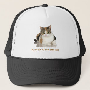 Calico Cat: Annoy Me At Your Own Risk Trucker Hat