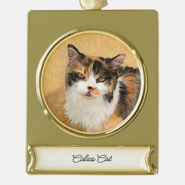 Calico Cat Painting - Cute Original Cat Art Gold Plated Banner Ornament (Front)