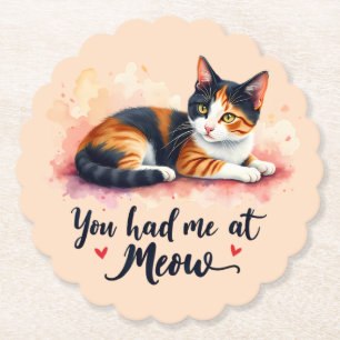 Calico Cat You Had Me at Meow Watercolor Paper Coaster