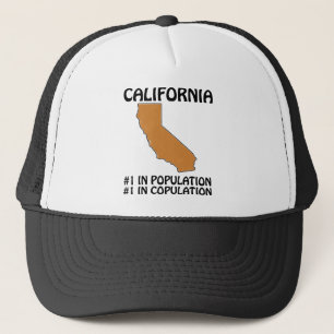 California - #1 in Population, #1 in Copulation Trucker Hat