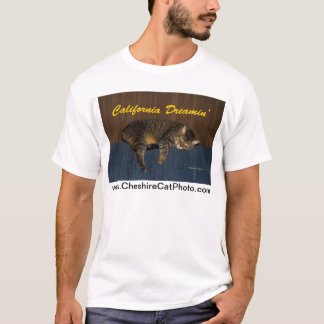 California Dreamin' CAt California Products T-Shirt