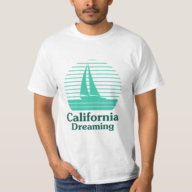 California Dreaming T-Shirt (Front)