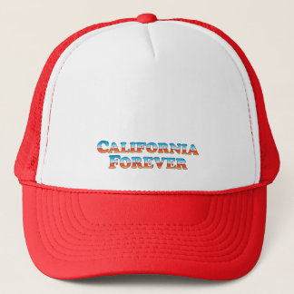 California Forever - Clothes Only Trucker Hat