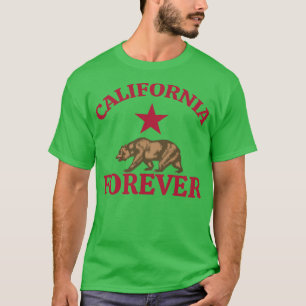 CALIFORNIA FOREVER T-Shirt