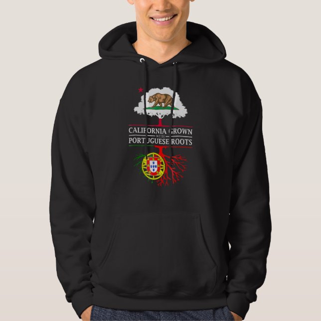 California Grown With Portuguese Roots  Portugal Hoodie (Front)
