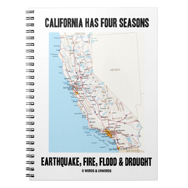 California Has Four Seasons Earthquake Fire Flood Notebook (Front)