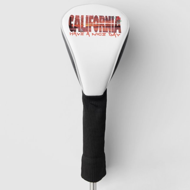 California - Have A Nice Day Golf Head Cover (Front)