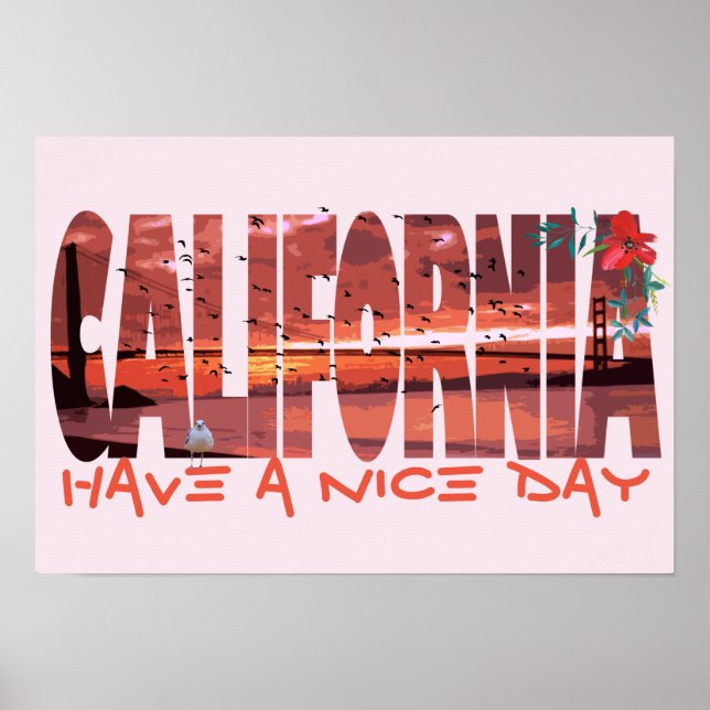 California - Have A Nice Day Poster (Front)