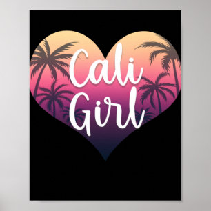 California Heart Palm Trees Summer Cali Girl Poster