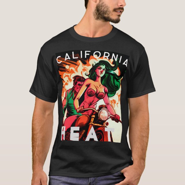 "California Heat" Motorcycle Babe T-Shirt (Front)
