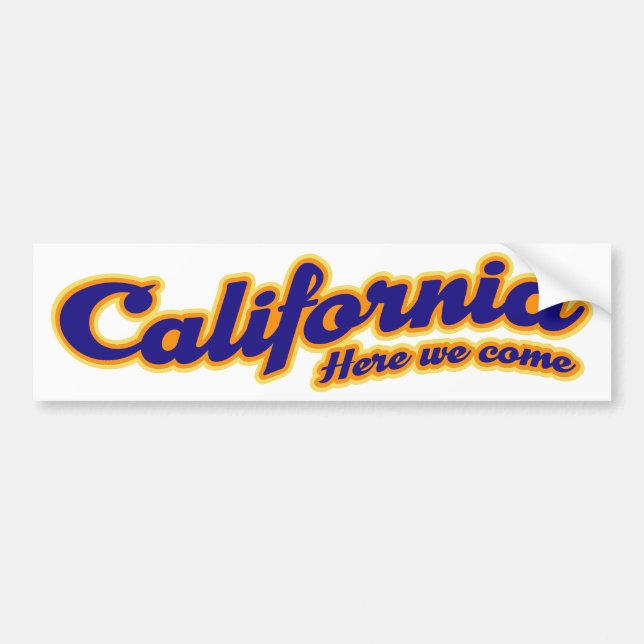 California - Here we come Bumper Sticker (Front)