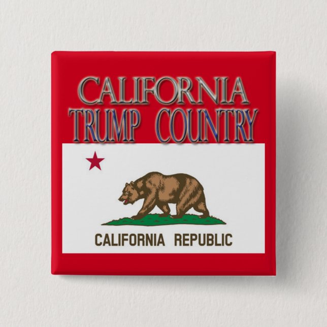 CALIFORNIA is TRUMP COUNTRY Campaign Button Square (Front)