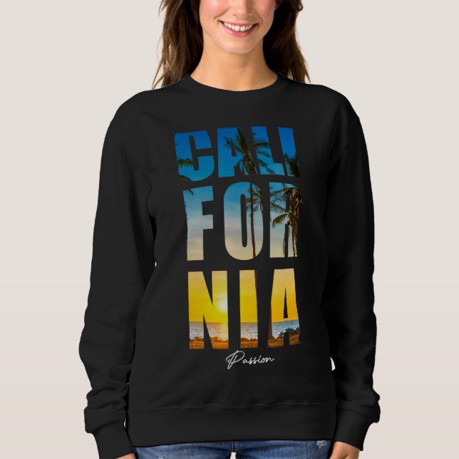 California Passion Beach Palm Tree Summer Vacation Sweatshirt (Front)