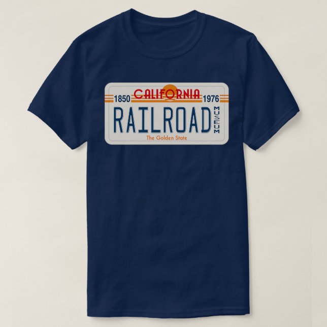 California State Railroad Museum California Licens T-Shirt (Design Front)