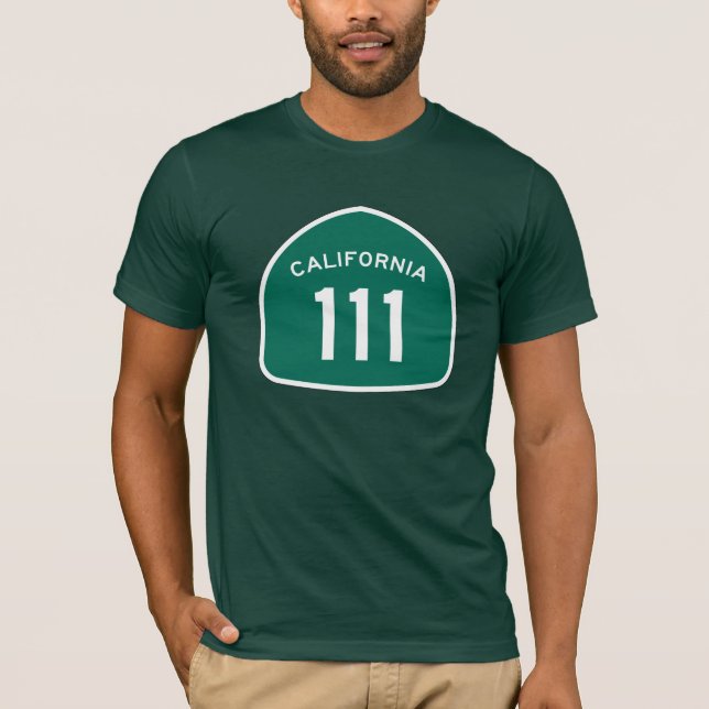 California State Route 111 T-Shirt (Front)