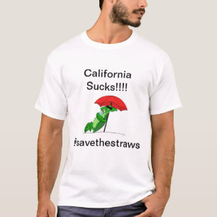 California Sucks!! T-Shirt