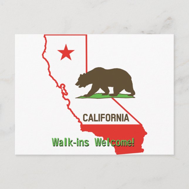 California:  Walk-ins Welcome! Postcard (Front)