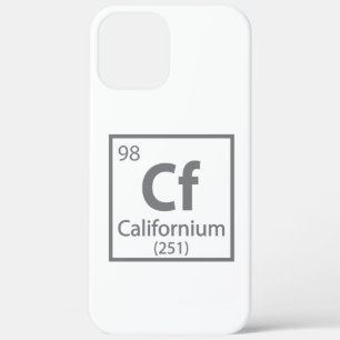 Californium - California Science Periodic Table iPhone 12 Pro Max Case