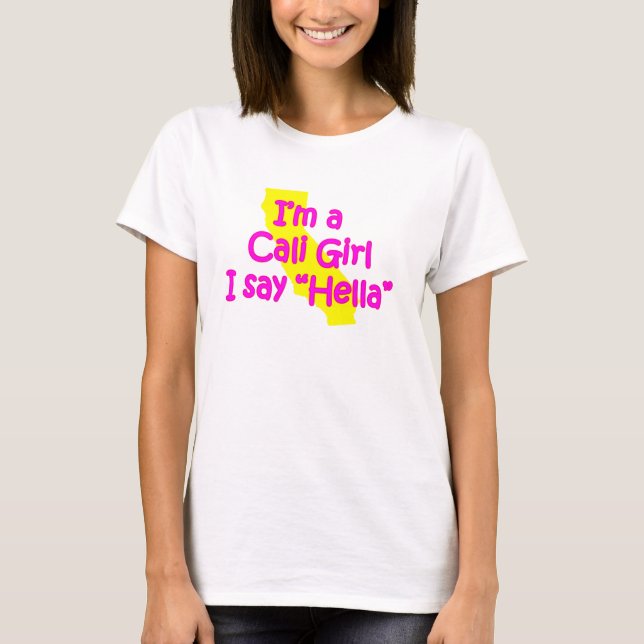 caligirlhella T-Shirt (Front)
