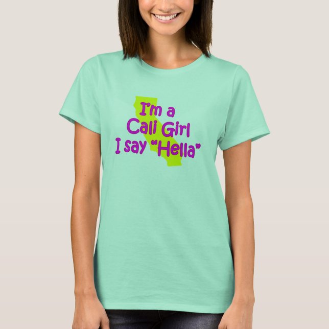 caligirlhella T-Shirt (Front)
