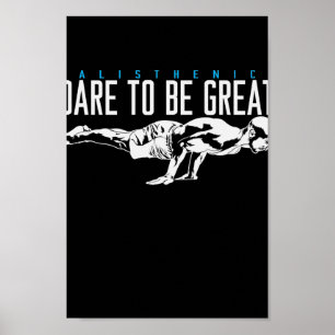 Calisthenics Liegestütten Sport "Dare to be Great Poster