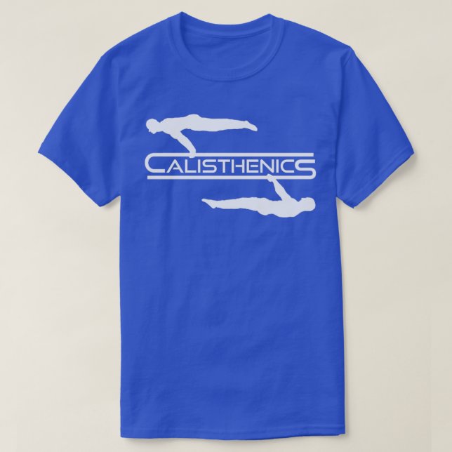 Calisthenics Street Workout  T-Shirt (Design Front)