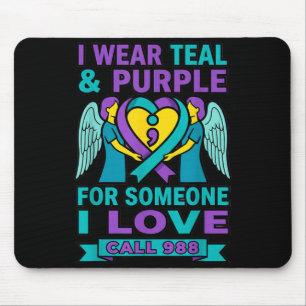 Call 988 - Wear Teal And Purple For Someone Love Mouse Mat