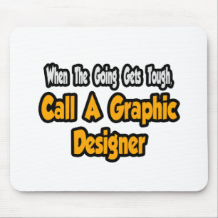 Call a Graphic Designer Mouse Mat