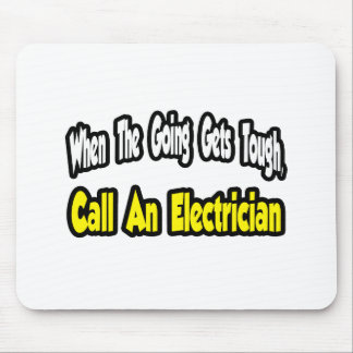 Call an Electrician Mouse Mat
