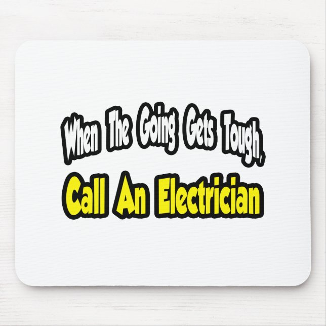 Call an Electrician Mouse Mat (Front)