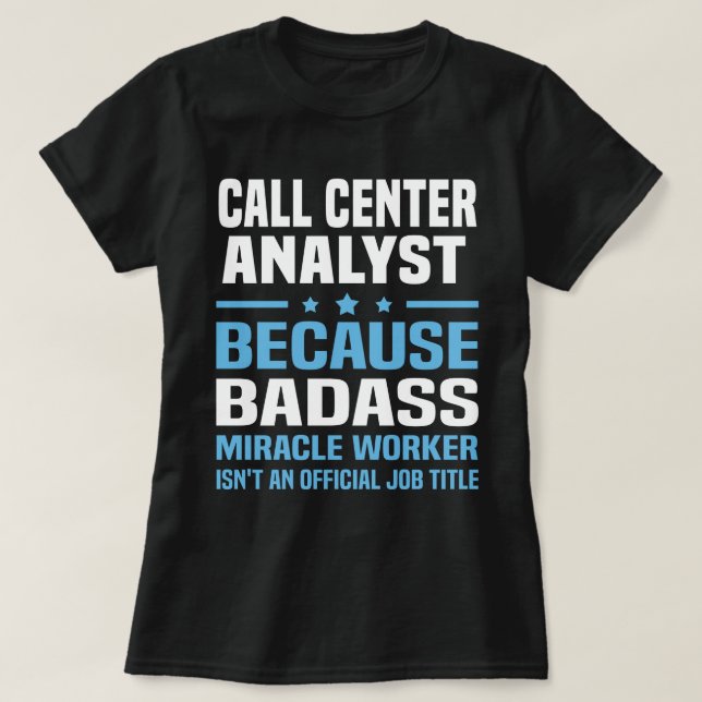 Call Centre Analyst T-Shirt (Design Front)