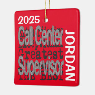 Call Centre Supervisor Extraordinaire CUSTOM Ceramic Ornament