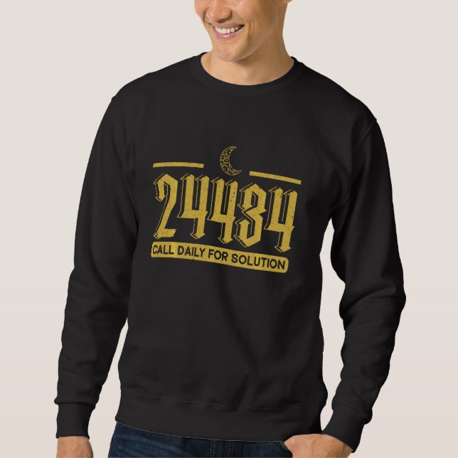 Call Daily For Solution Muslim Islam Quran Mosque  Sweatshirt (Front)