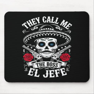 Call el jefe the boss joke funny cinco de mayo men mouse mat