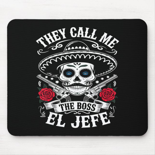 Call el jefe the boss joke funny cinco de mayo men mouse mat (Front)