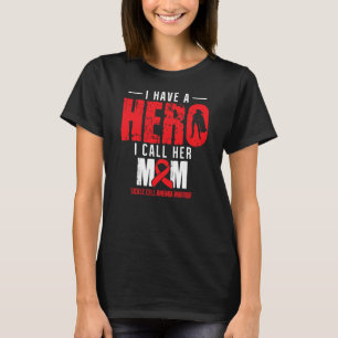 Call Her Mom Sickle Cell Anemia Awareness T-Shirt