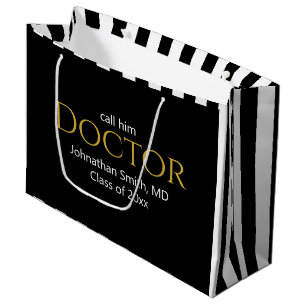 Call Him Doctor Grad's Name Black White Graduation Large Gift Bag