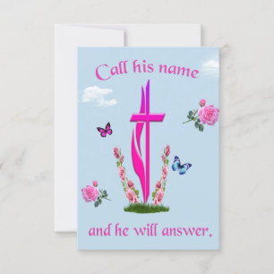 Call his Nameand he will answer Invitation