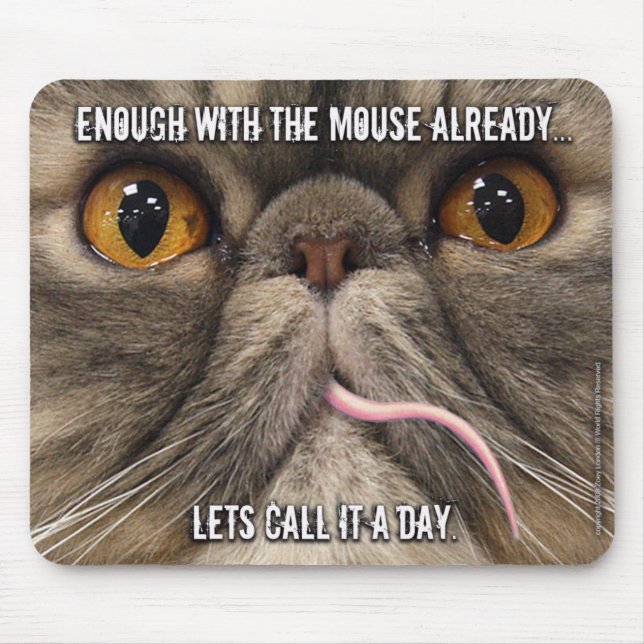 "Call It A Day" Mousepad (Front)