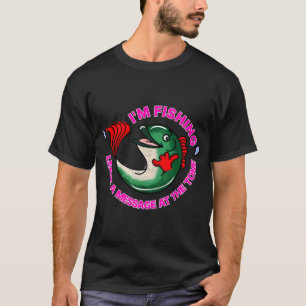 CALL ME ANGLING NUT 6 T-Shirt